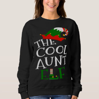 The Cool Aunt Elf Family Matching Group  Christmas スウェットシャツ