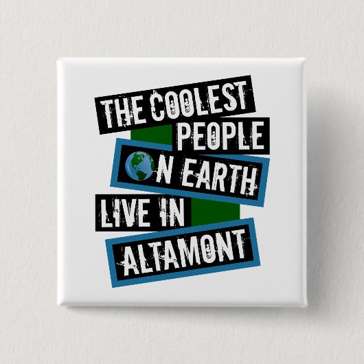 The Coolest People on Earth Live in Altamont 缶バッジ (正面)
