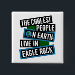 The Coolest People on Earth Live in Eagle Rock 缶バッジ<br><div class="desc">This design features bold, layered text with the phrase "The Coolest People on Earth Live in Eagle Rock" in a striking cool color palette. A globe graphic, integrated with coordinating blue and green blocks, symbolizes the city's global appeal. The design is suitable for showcasing local pride, as it boldly declares...</div>