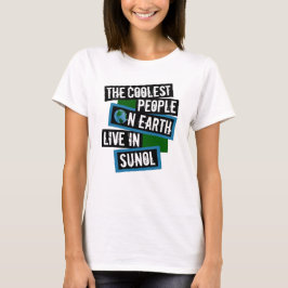 The Coolest People on Earth Live in Sunol Tシャツ