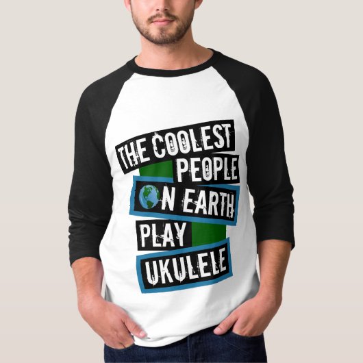 The Coolest People on Earth Play Ukulele Tシャツ (正面)