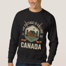 The Cottage is Calling Canada Funny Lover Valentin スウェットシャツ