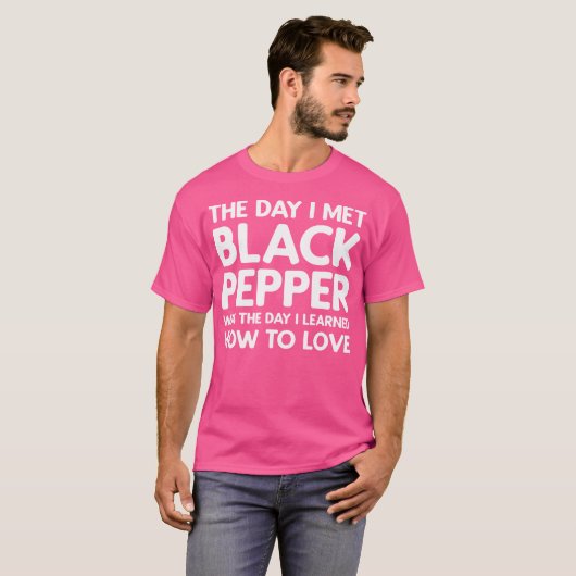 The Day I Met Black Pepper Black Pepper Tシャツ (正面フル)