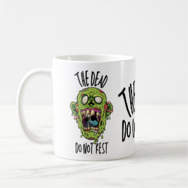 The Dead Do Not Rest - Coffee Mug コーヒーマグカップ