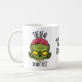 The Dead Do Not Rest - Coffee Mug コーヒーマグカップ