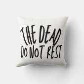 The Dead Do Not Rest - Pillow クッション (裏面)