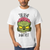 The Dead Do Not Rest Tシャツ (正面)