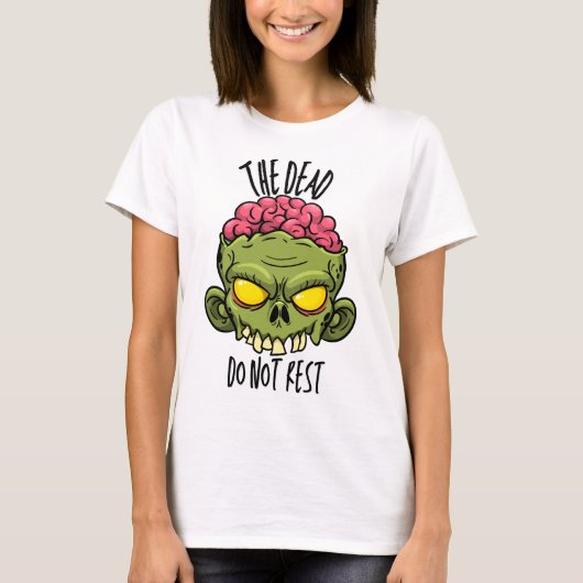 The Dead Do Not Rest Tシャツ (正面)