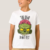 The Dead Do Not Rest Tシャツ (正面)