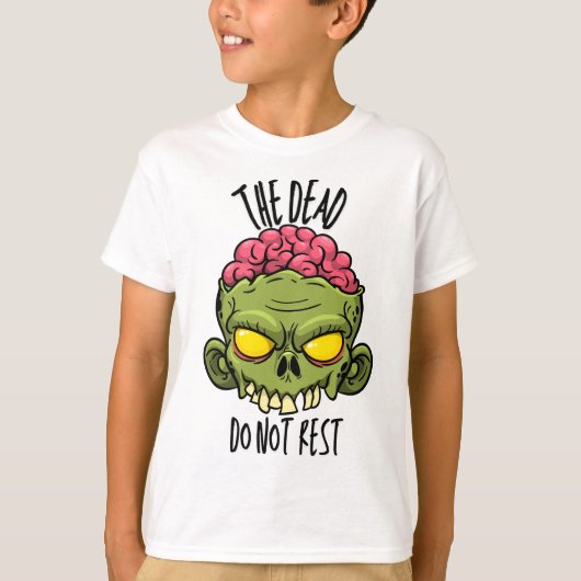 The Dead Do Not Rest Tシャツ (正面)