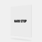 The Dead-End Block | Hard Stop Acrylic アクリルサイン (傾斜)