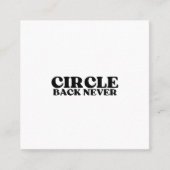 The Decisive Operator | Circle Back Never アイデンティティ スクエア名刺 (正面)