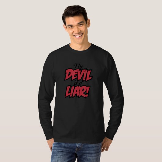 The Devil Is A Liar Christian Faith & Fear Prophet Tシャツ (正面フル)