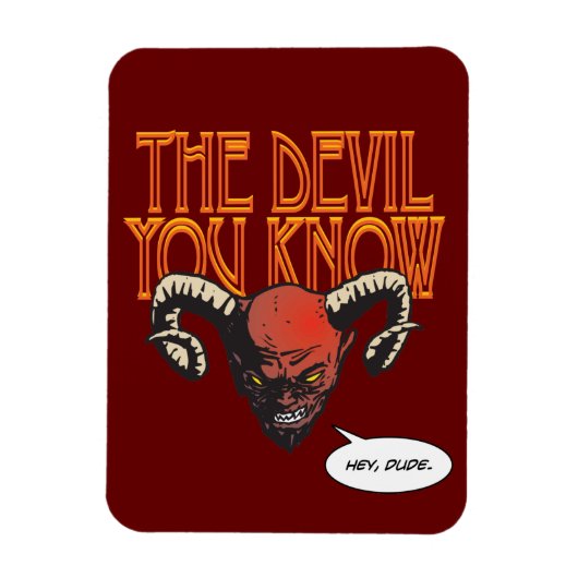 The Devil You Known Dk Red BG マグネット (縦)
