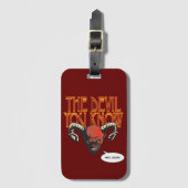The Devil You Known Dk Red BG ラゲッジタグ (正面縦)