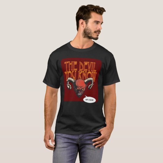 The Devil You Known Dk Red BG Tシャツ (正面フル)