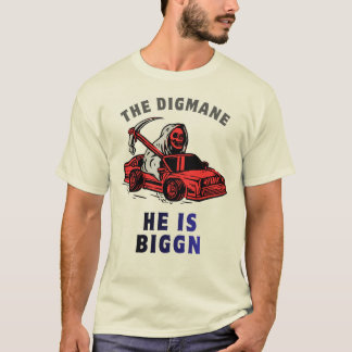 THE DIGGMAN-HE IS BIGG'N FUNNY GRAPHIC T-SHIRT Tシャツ