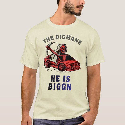 THE DIGGMAN-HE IS BIGG'N FUNNY GRAPHIC T-SHIRT Tシャツ (正面)