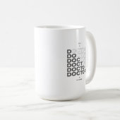 The Doctor Is Here Minimal Text Design コーヒーマグカップ (正面右)