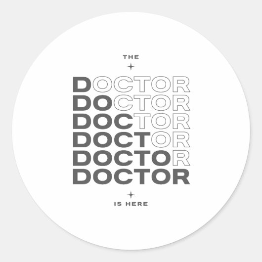 The Doctor Is Here Minimal Text Design ラウンドシール (正面)