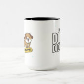 The Dog Did It - Funny Cute Puppy Design マグカップ (中央)