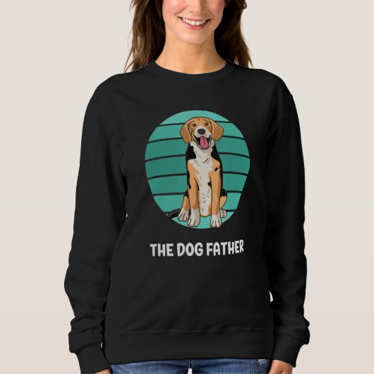 The Dog Father Beagles Cute Dog Lovers Men Women K スウェットシャツ (正面)