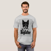The DogFather t-shirt. Cool Dog t-shirt.  Tシャツ (正面フル)