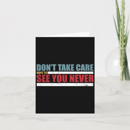 The Don't Take Care Challenge Quote (distressed Co カード (正面)