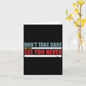 The Don't Take Care Challenge Quote (distressed Co カード (黄色い花)