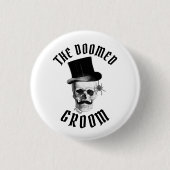 The doomed groom funny Gothic wedding skull 缶バッジ (正面)