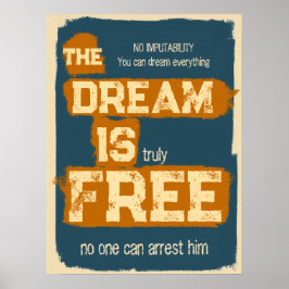 The Dream Is Free, Motivational Quote ポスター