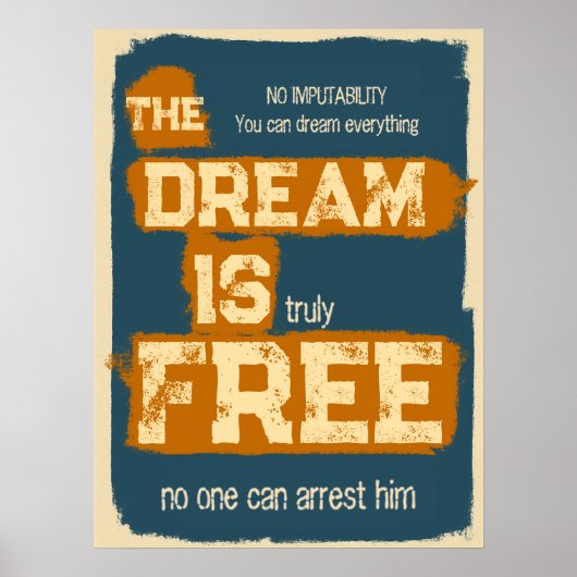 The Dream Is Free, Motivational Quote ポスター (正面)