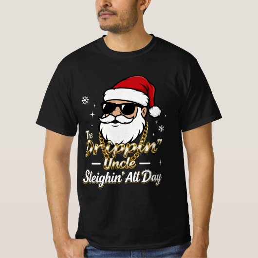 The Drippin’ Uncle – Sleighin’ All Day | Urban Chr Tシャツ (正面)