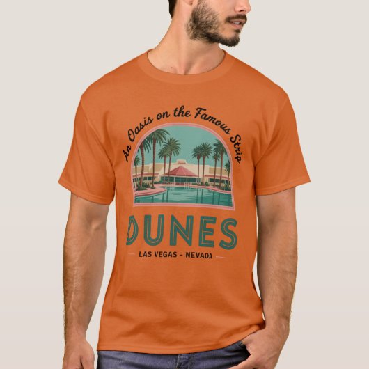 The Dunes - Oasis on the Strip (2) Tシャツ (正面)