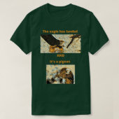 The eagle has landed tシャツ (デザイン正面)