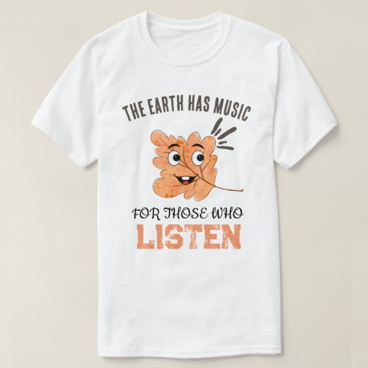 "The Earth Has Music" Smiling Leaf  Tシャツ (デザイン正面)