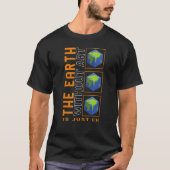 The Earth Without Art Is Just Eh, Space Planets Sy Tシャツ (正面)
