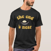 The End is Near  spaceship alien dystopia Tシャツ (正面)