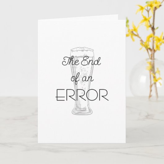 The End of an Error Beer Divorce Card カード (黄色い花)