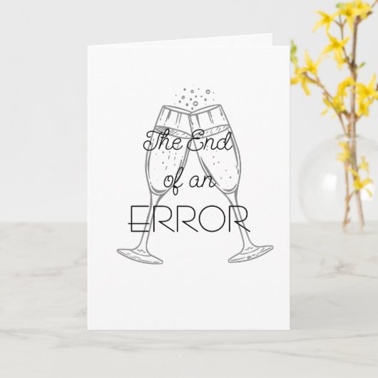 The End of an Error Champagne Divorce Card カード (黄色い花)