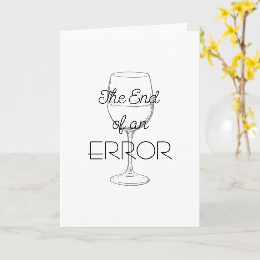 The End of an Error Wine Divorce Card カード (黄色い花)