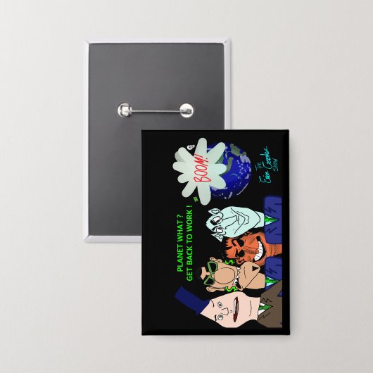 The Erica Crooks Show: Planet? Get back to work! 缶バッジ (正面/裏面)