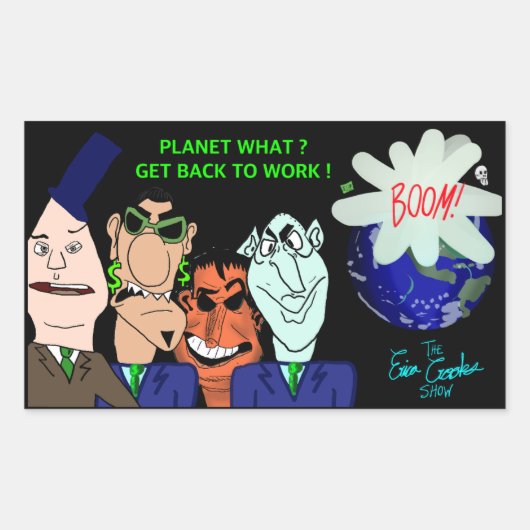 The Erica Crooks Show: Planet? Get back to work! 長方形シール (正面)