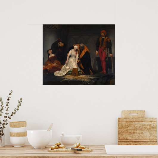 The Execution of Lady Jane Grey ポスター (キッチン)