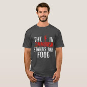 The F in Communism Stands for Food gift Tシャツ (正面フル)