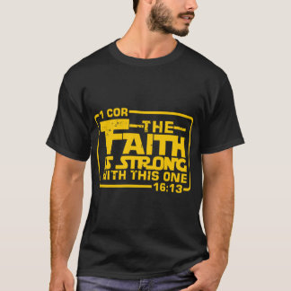 The Faith is strong with this one Christian Funny  Tシャツ