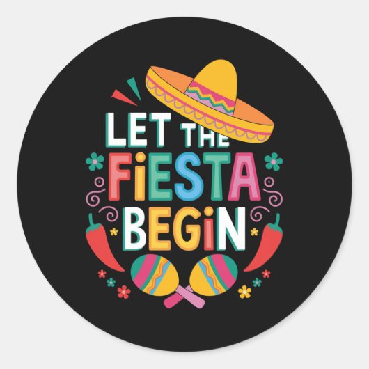 The Fiesta Begin おもしろい Cinco De Mayo Mexican P ラウンドシール (正面)