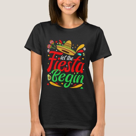 The Fiesta Begin おもしろい Cinco De Mayo Mexican P Tシャツ (正面)