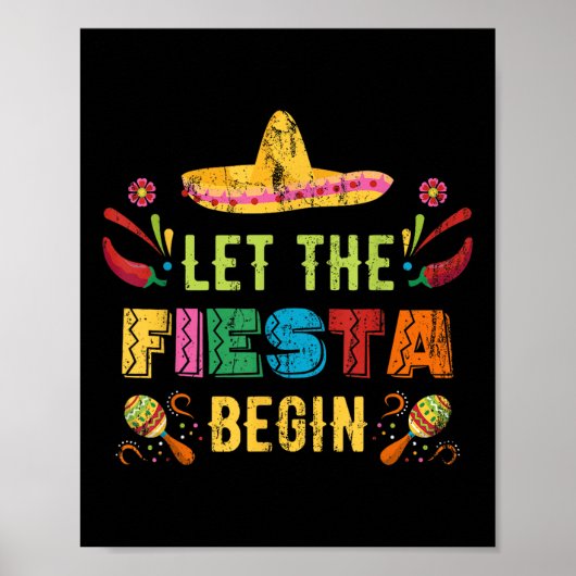 The Fiesta Begin おもしろい Cinco De Mayo Mexican V ポスター (正面)