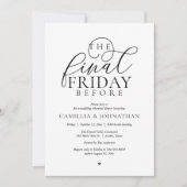“The Final Friday Before” ロマンティックなリハーサルディナー 招待状 (正面)